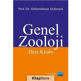 GENEL ZOOLOJI DERS KİTABI - ABDURRAHMAN AKTÜMSEK;SADETTIN ÜNSAL;LEYLA KALYONCU