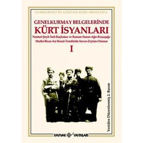 Genelkurmay Belgelerinde Kürt İsyanları - 1 - Kollektif