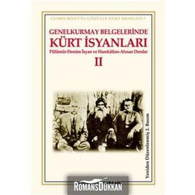 GENELKURMAY BELGELERINDE KÜRT İSYANLARI - 2 - KOLEKTIF