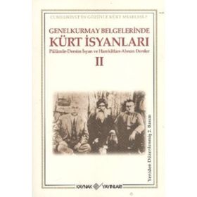 GENELKURMAY BELGELERINDE KÜRT İSYANLARI - 2 - KOLEKTIF