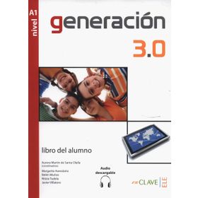 Generacion 3.0 A1 Libro del alumno - kollektif