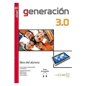 Generacion 3.0 A1 Libro del alumno - kollektif