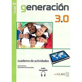 Generacion 3.0 A2 Cuaderno de Actividades Çalışma Kitabı İspanyolca Orta-Alt Seviye - A. M. de Santa Olalla C. Herrero