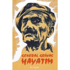 GENERAL GRIVAS - HAYATIM - CHARLES FOLEY