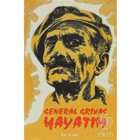 GENERAL GRIVAS - HAYATIM - CHARLES FOLEY
