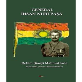 General İhsan Nuri Paşa - Rehim Şinoyi Mahmutzade