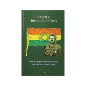 General İhsan Nuri Paşa - Rehim Şinoyi Mahmutzade