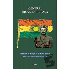 General İhsan Nuri Paşa - Rehim Şinoyi Mahmutzade