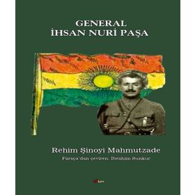 General İhsan Nuri Paşa - Rehim Şinoyi Mahmutzade