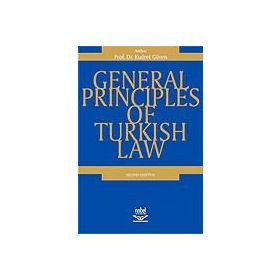 GENERAL PRINCIPLES OF TURKISH LAW - KUDRET GÜVEN