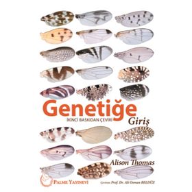 Genetiğe Giriş - Alison Thomas Palme Akademik Yayınları