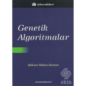 Genetik Algoritmalar / Mehmet Hakan Satman / Türkmen Kitabevi