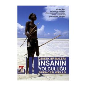 Genetik Bir Macera İnsanın Yolculuğu - Spencer Wells