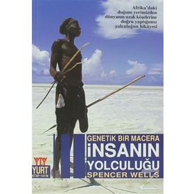 Genetik Bir Macera İnsanın Yolculuğu - Spencer Wells