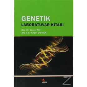 GENETIK LABORATUVAR KILAVUZU - CÜNEYT AKI;NURŞEN ÇÖRDÜK