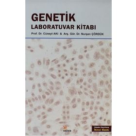 GENETIK LABORATUVAR KILAVUZU - CÜNEYT AKI;NURŞEN ÇÖRDÜK