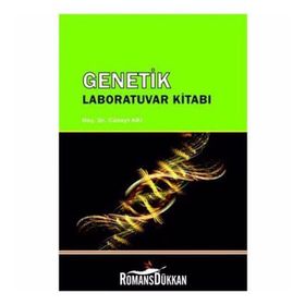 GENETIK LABORATUVAR KILAVUZU - CÜNEYT AKI;NURŞEN ÇÖRDÜK