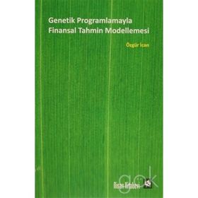 Genetik Programlamayla Finansal Tahmin Modellemesi - Özgür İcan