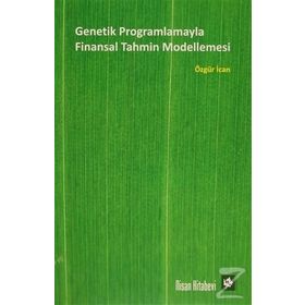 Genetik Programlamayla Finansal Tahmin Modellemesi - Özgür İcan