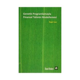 Genetik Programlamayla Finansal Tahmin Modellemesi - Özgür İcan