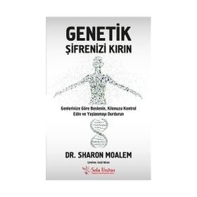 Genetik Şifrenizi Kırın - Sharon Moalem