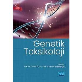 Genetik Toksikoloji - Nobel Akademik Yayıncılık