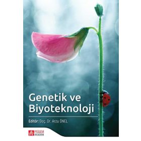 Genetik ve Biyoteknoloji - Pegem Akademi Yayıncılık