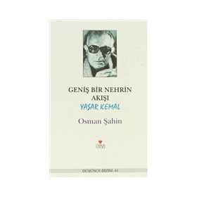 GENİŞ BIR NEHRIN AKIŞI - OSMAN ŞAHİN