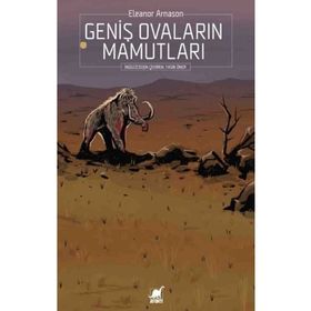 Geniş Ovaların Mamutları Ayrıntı Yayınları