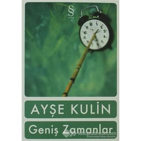 GENİŞ ZAMANLAR - AYŞE KULIN