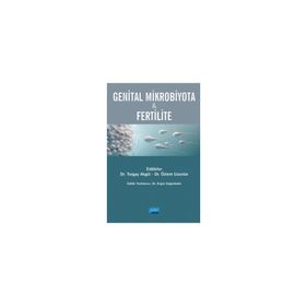 Genital Mikrobiyota Fertilite - Ali Ayyıldız - Ayşegül Dokutan