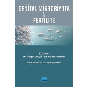 Genital Mikrobiyota Fertilite - Ali Ayyıldız - Ayşegül Dokutan