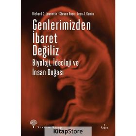 Genlerimizden İbaret Değiliz - Leon J. Kamin