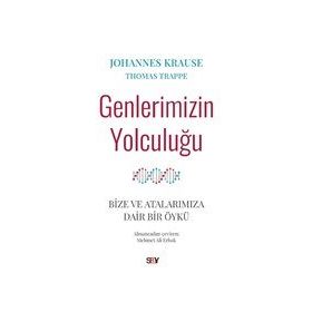 Genlerimizin Yolculuğu - Johannes Krause