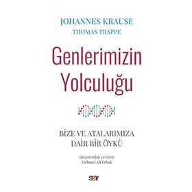 Genlerimizin Yolculuğu - Johannes Krause