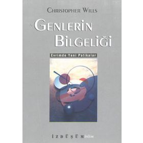 GENLERIN BİLGELİĞİ EVRIMDE YENI PATIKALAR - CHRISTOPHER WILLS