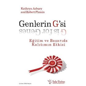 Genlerin G’si - Kathryn Asbury Robert Plomin