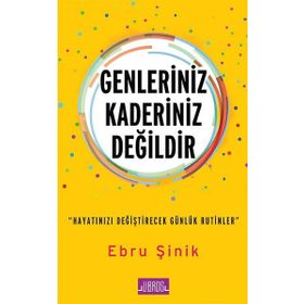 Genleriniz Kaderiniz Değildir - Ebru Şinik