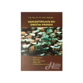 Genleştirilmiş Kil Üretim Prosesi - Yrd. Doç. Dr. M. Fatih Alpdoğan
