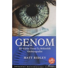 GENOM BIR TÜRÜN YIRMI ÜÇ BÖLÜMLÜK OTOBIYOGRAFISI - MATT RIDLEY (ISBN:9786054238811)