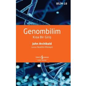 Genombilim - Kısa Bir Giriş - John Archibald