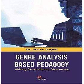 Genre Analysis Based Pedagogy Merve Geçikli