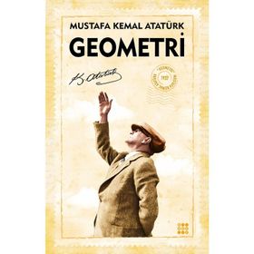 Geometri - Gazi Mustafa Kemal Atatürk