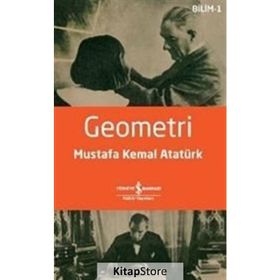 Geometri - Gazi Mustafa Kemal Atatürk