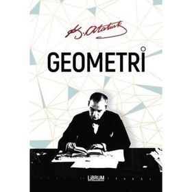 GEOMETRI - MUSTAFA KEMAL ATATÜRK (ISBN:9786054532100)