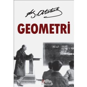 GEOMETRI - MUSTAFA KEMAL ATATÜRK (ISBN:9786055143527)