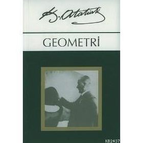 GEOMETRI - MUSTAFA KEMAL ATATÜRK (ISBN:9789757651529)