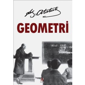 GEOMETRI - MUSTAFA KEMAL ATATÜRK (ISBN:9789757651529)