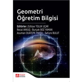 Geometri Öğretim Bilgisi - Pegem Akademi Yayıncılık