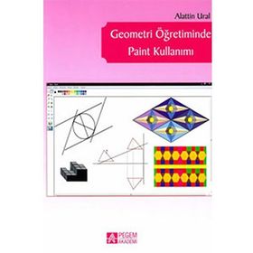 GEOMETRI ÖĞRETIMINDE PAINT KULLANIMI - ALAATTIN URAL